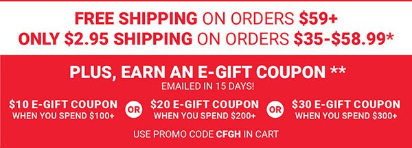 Plus, Earn an E-Gift coupon!**