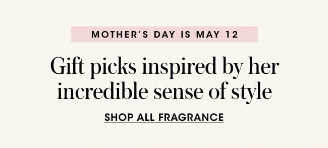 Mother's Day Fragrance Picks