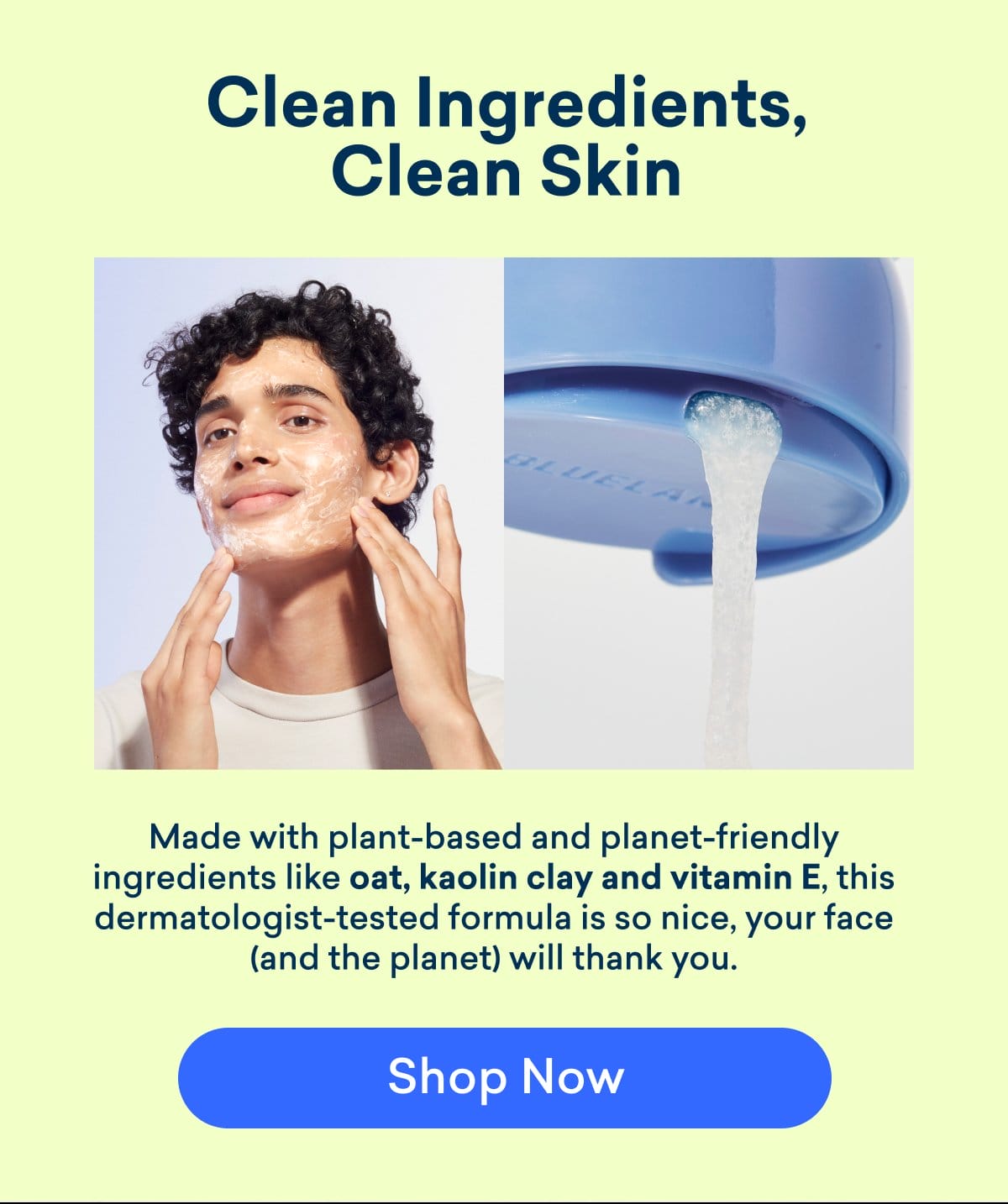 Clean ingredients, clean skin