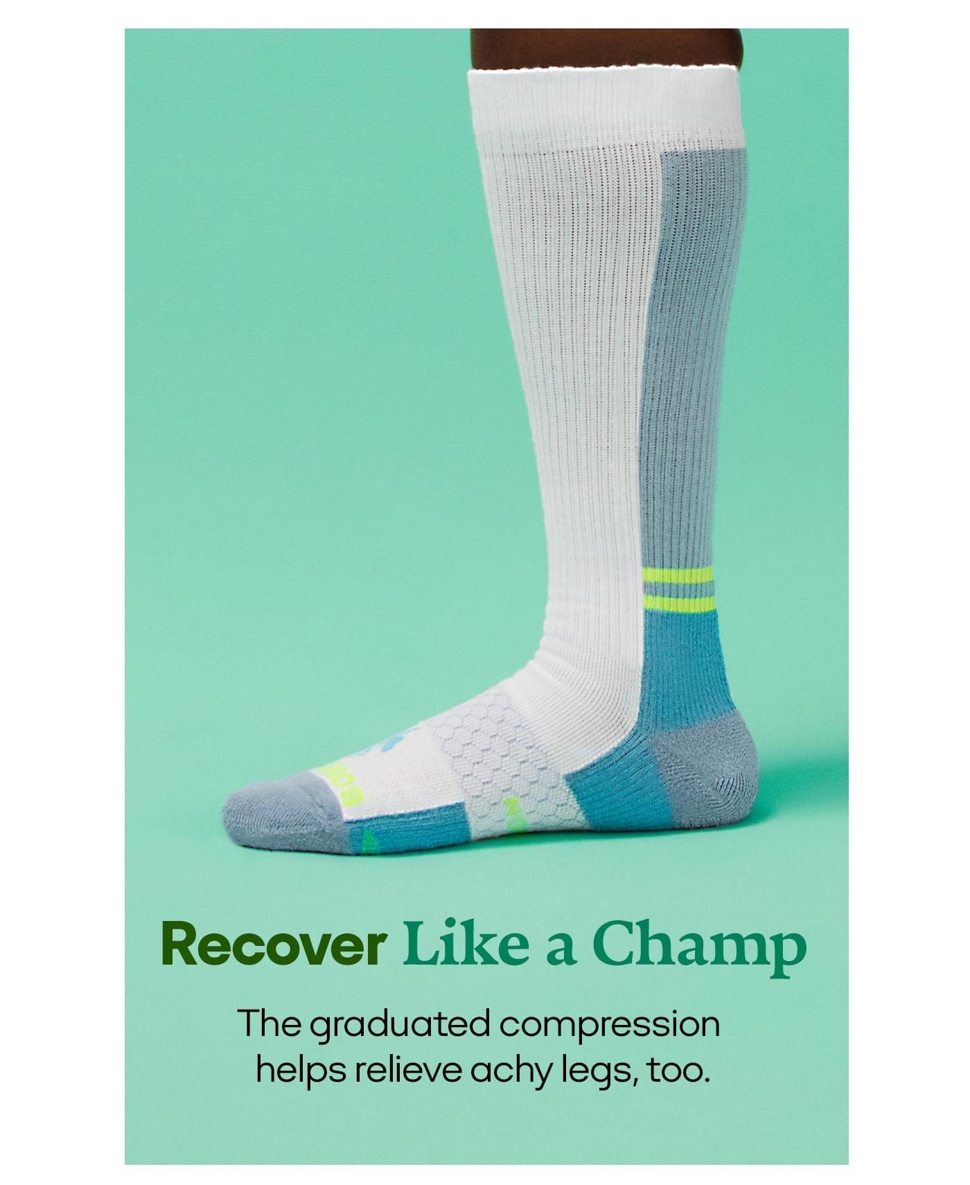 Recover Like a Champ | The graduated compression helps relieve achy legs, too.