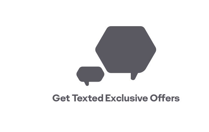 Get Texted Exclusive Offers