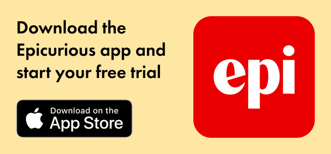 Download the Epicurious and start your free trial
