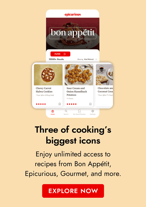 Three of cooking's biggest icons. Enjoy unlimited access to recipes from Bon Appétit, Epicurious, Gourmet, and more. EXPLORE NOW