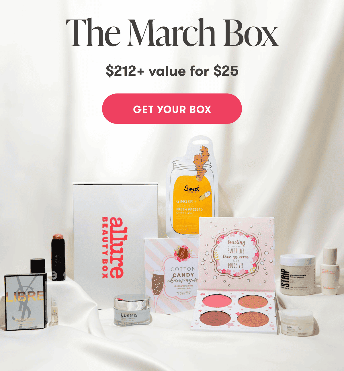 The March Box. \\$212+ value for \\$25. Get your box.