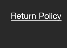 Return Policy