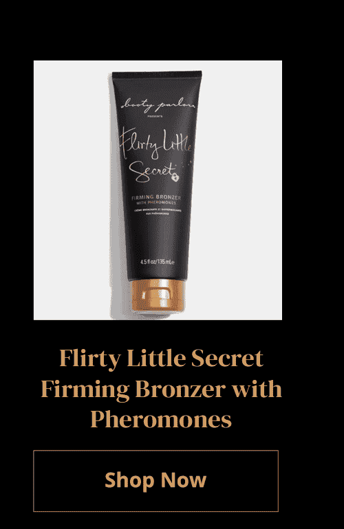 Flirty Little Secret Firming Bronzer with Pheromones