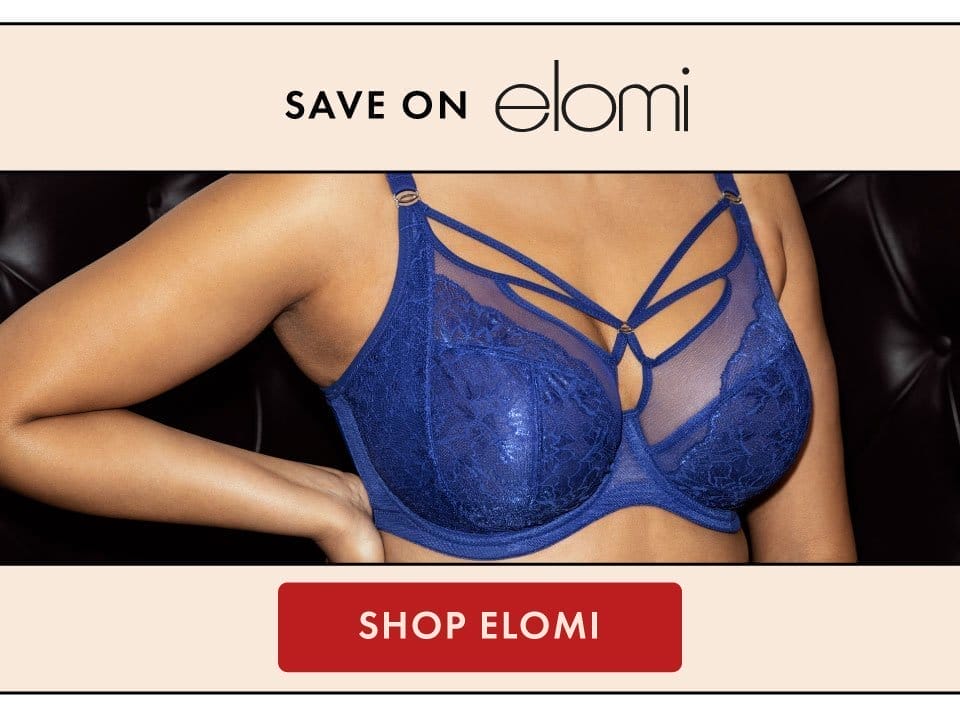 Elomi - Mid Season Sale - £1 Delivery - up to 70% off