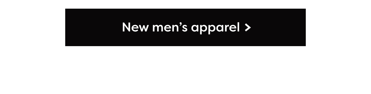 New men's apparel