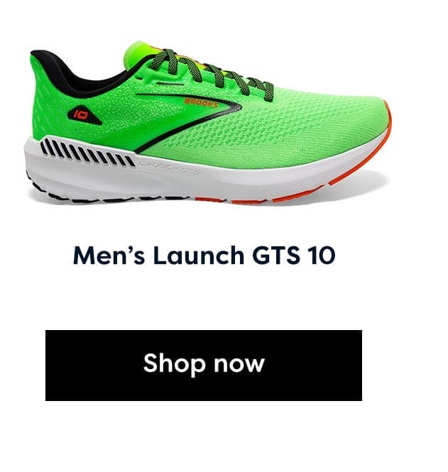 Men's Launch GTS 10 | Shop now