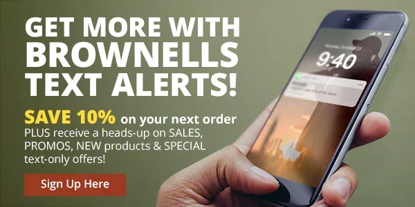 Sign up for Brownells text alerts