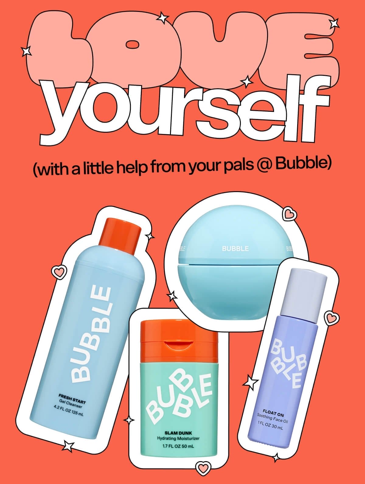 Love Yourself (with a little help from your pals @ Bubble)