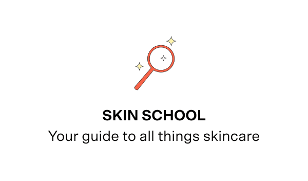 Skin School