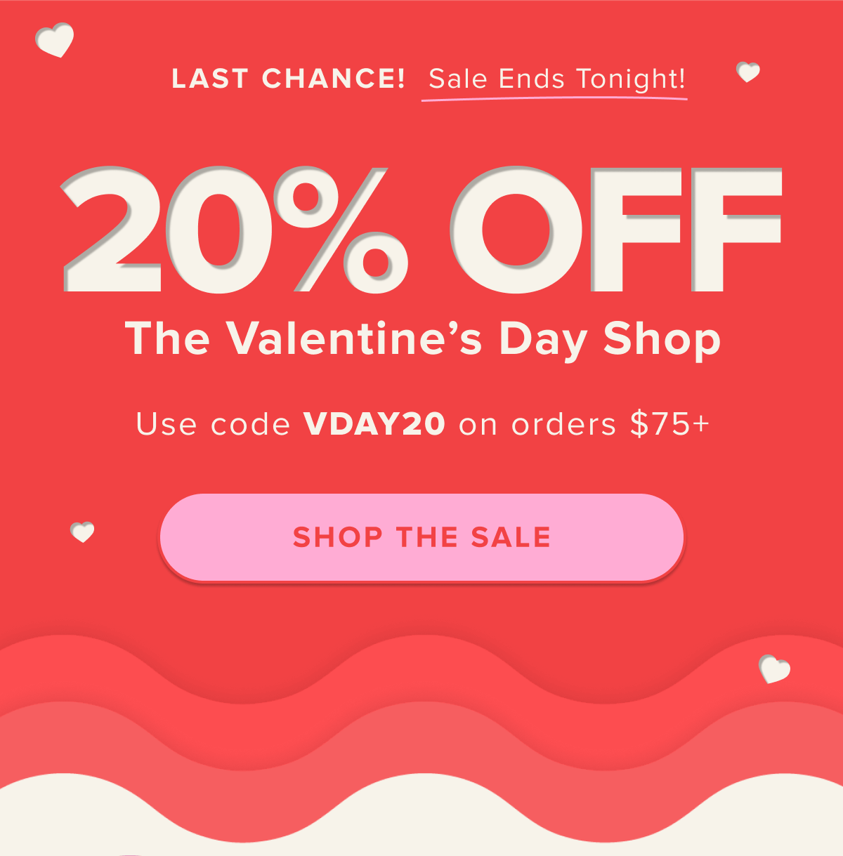 20% OFF The Valentine's Day Shop