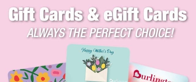 Gift cards & egift cards always the perfect choice!
