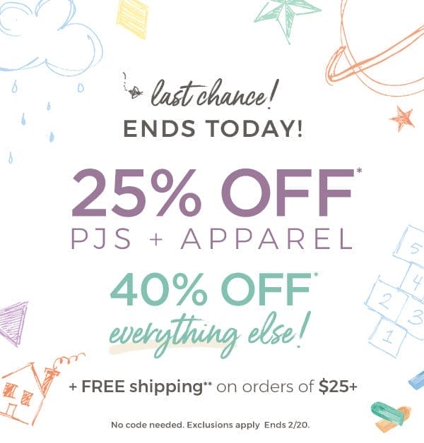 Ends Today! 25% off Pjs + apparel!
