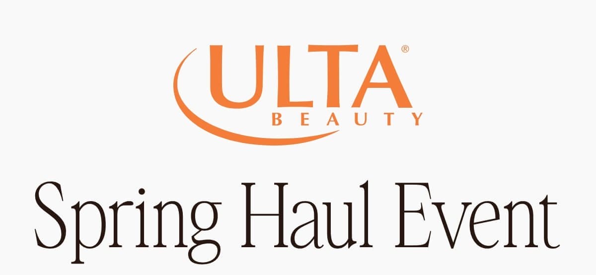 Ulta Beauty Spring Haul Event