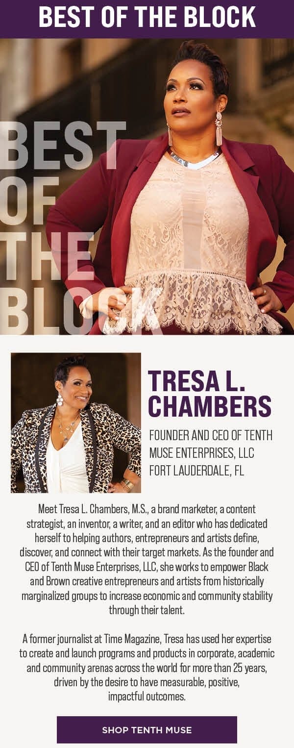 Tresa L. Chambers. Founder & CEO of Tenth Muse Enterprises