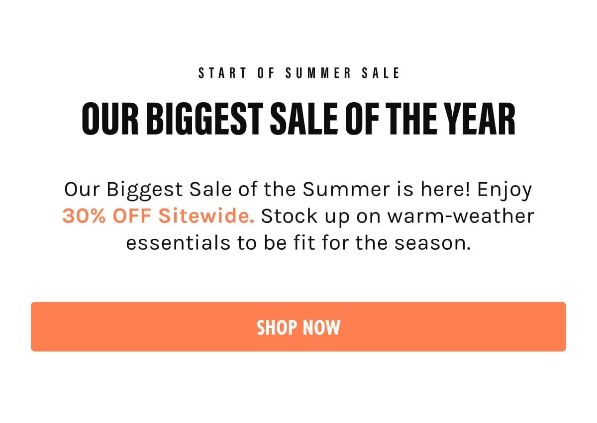 Our Biggest Sale of the Year