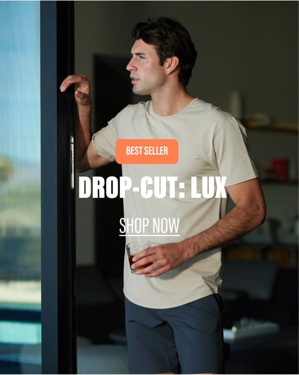 Drop-Cut: LUX