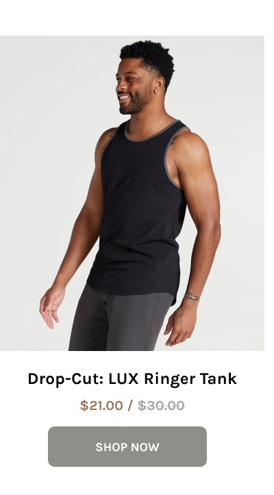 Drop-Cut: LUX Ringer Tank