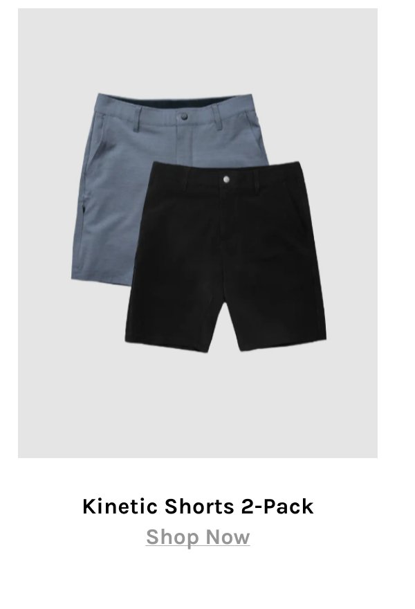 Kinetic Shorts 2-Item Bundle