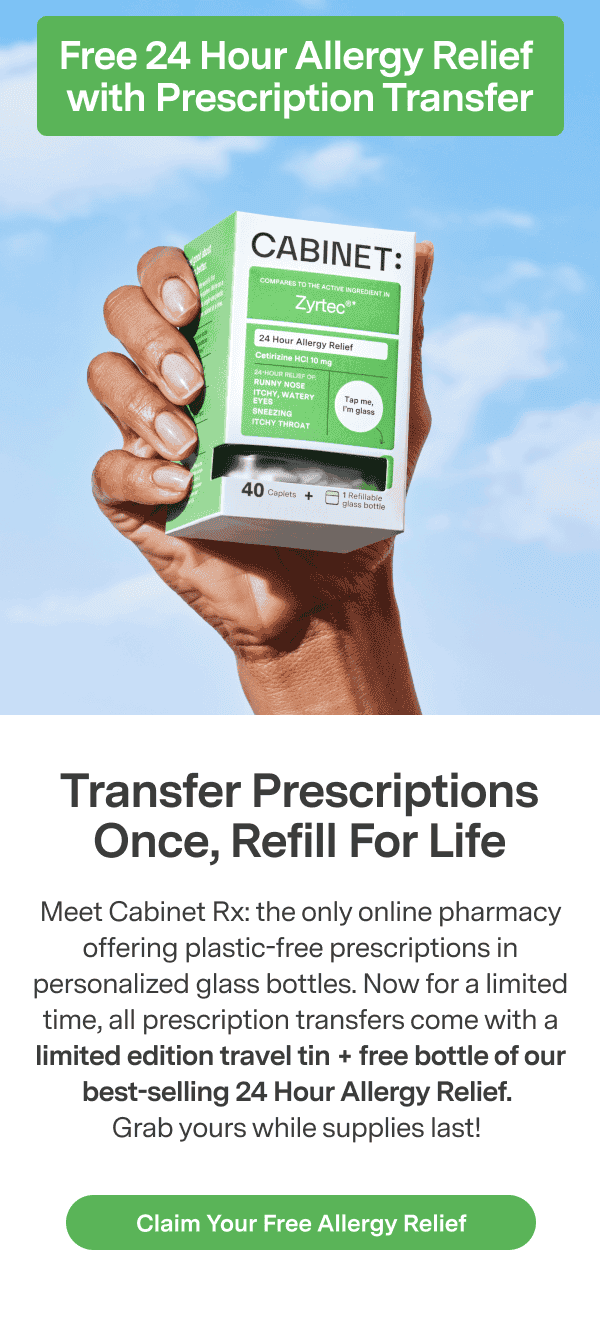 3 Reasons to Transfer: Refillable Glass Bottle, Personalized Label, and 150+ FDA Approved Prescriptions