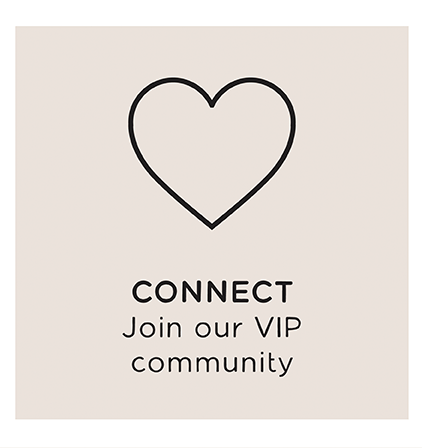 CONNECT | Join our VIP community