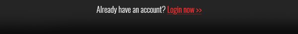 Already have an account? Login now!