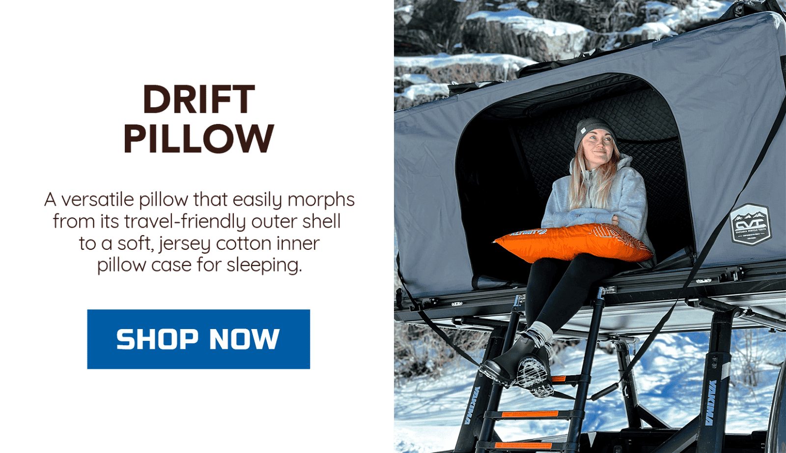 DRIFT PILLOW: A versatile pillow that easily morphs from its travel-friendly outer shell to a soft, jersey cotton inner pillow case for sleeping.