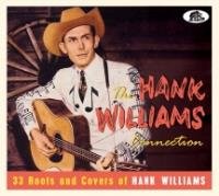 Hank Williams Connection: 33 Roots & Covers