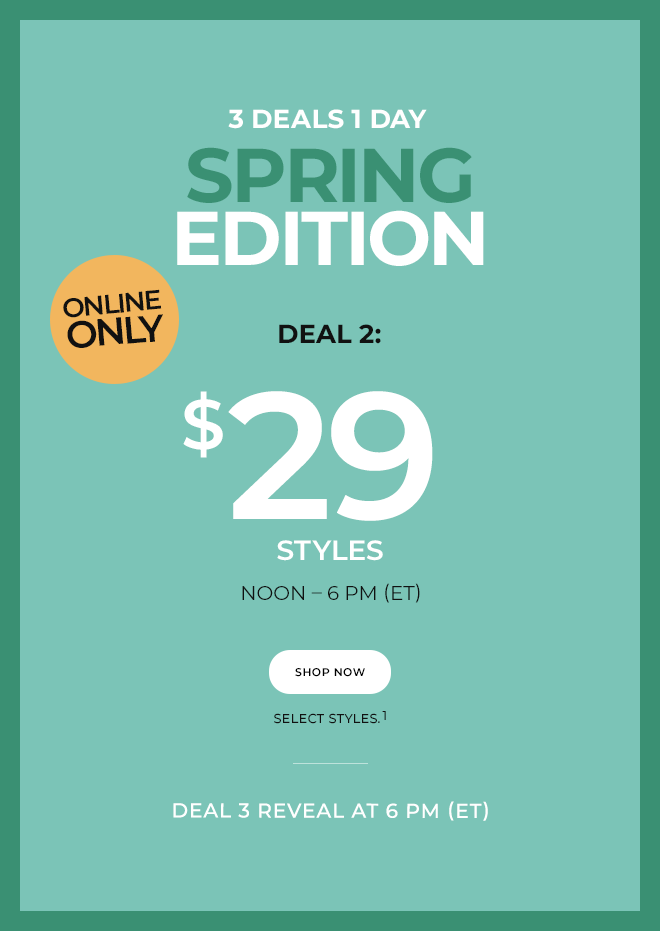 Deal 2: \\$29 styles