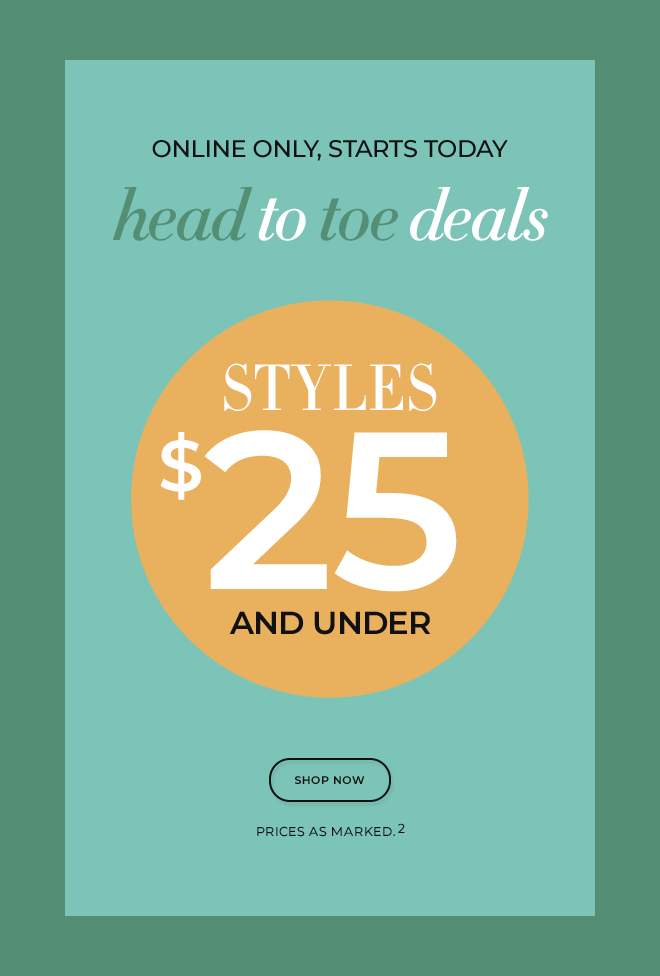 \\$25 and under styles