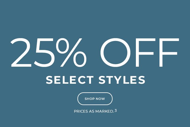 25% off select styles