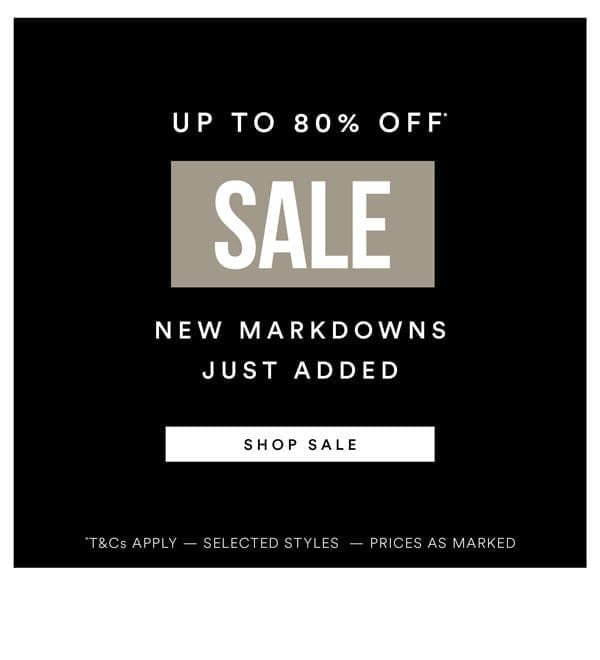 Shop Up to 80% Off* Sale Styles