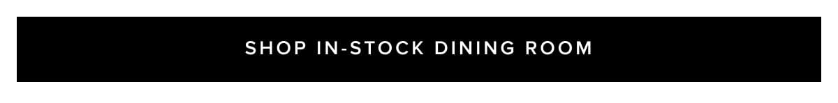 shop in-stock dining room