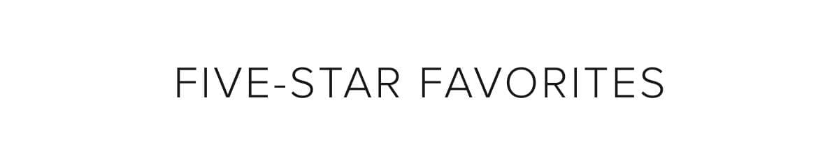 five-star favorites
