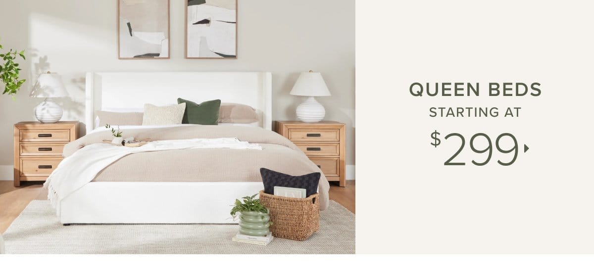 queen beds starting at \\$299