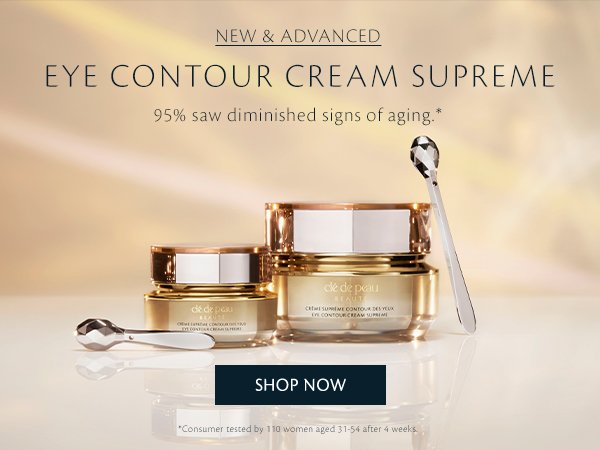 New and improved. Eye Contour Cream Supreme. Shop Now. 