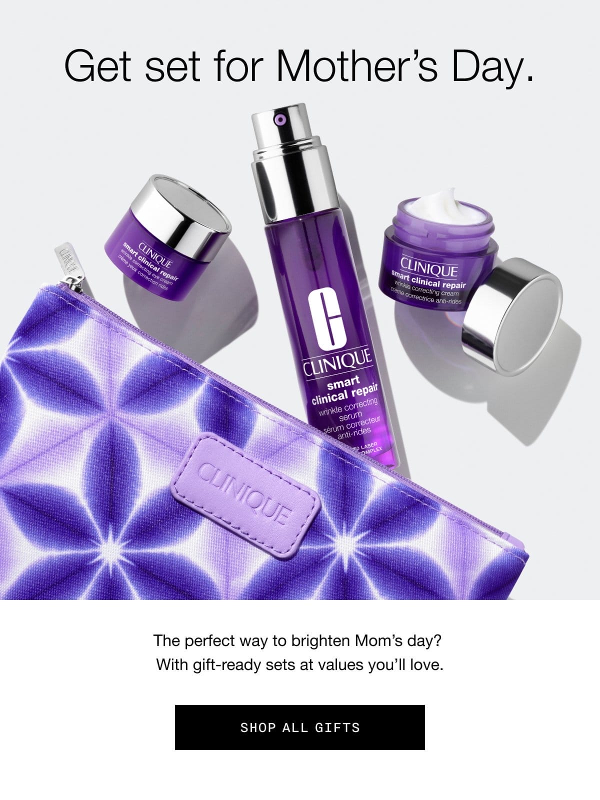 Get set for Mother’s Day. | The perfect way to brighten Mom’s day? With gift-ready sets at values you’ll love. SHOP ALL GIFTS