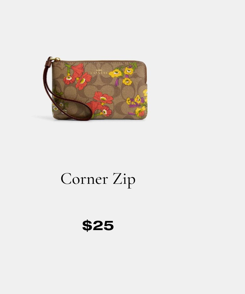 Corner Zip \\$25