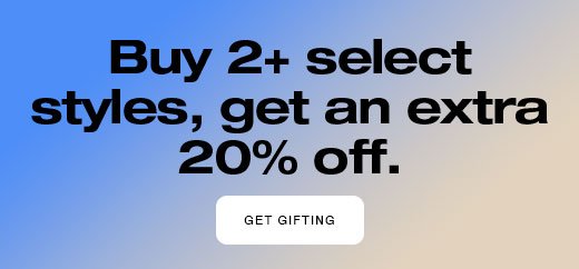 Buy 2+ select styles, get an extra 20% off.