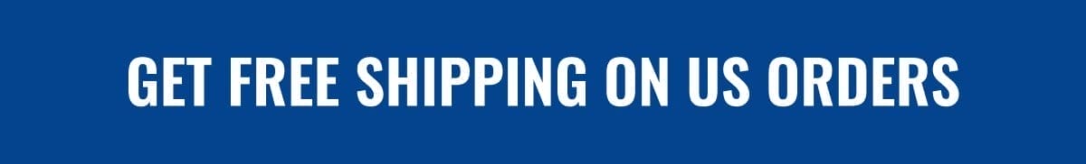 FREE SHIPPING ON US ORDERS