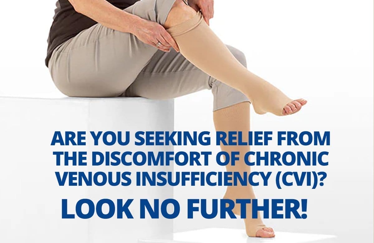 Are you seeking relief from the discomfort of Chronic Venous Insufficiency (CVI)? Look no further! 