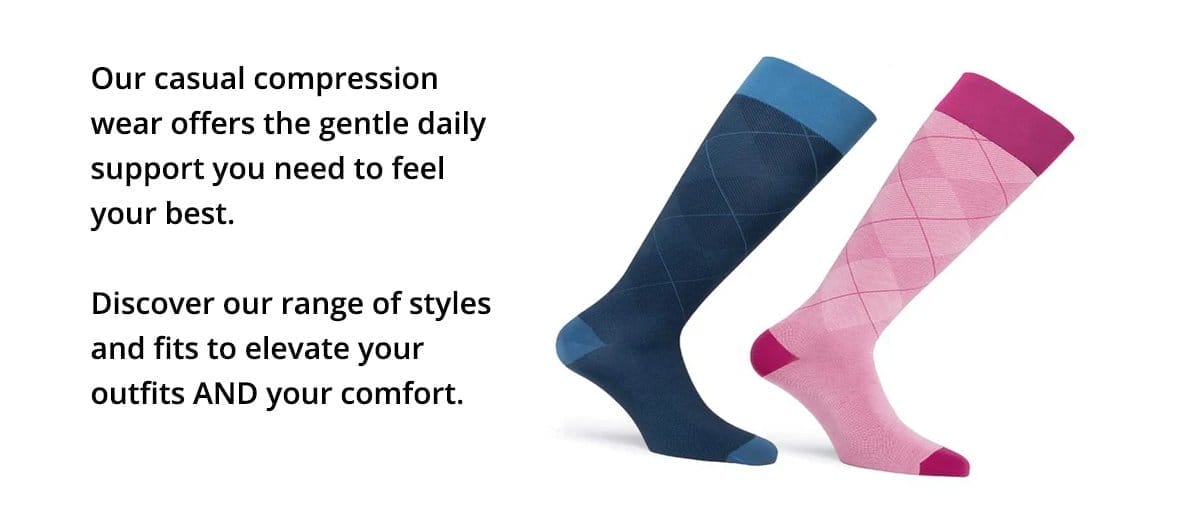 Our casual compression wear offers the gentle daily support you need to feel your best. Discover our range of styles and fits to elevate your outfits AND your comfort.
