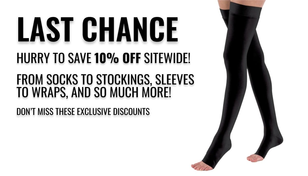 LAST CHANCE → Hurry to SAVE 10% off Sitewide! From socks to stockings, sleeves to wraps, and so much more! Don’t miss these exclusive discounts