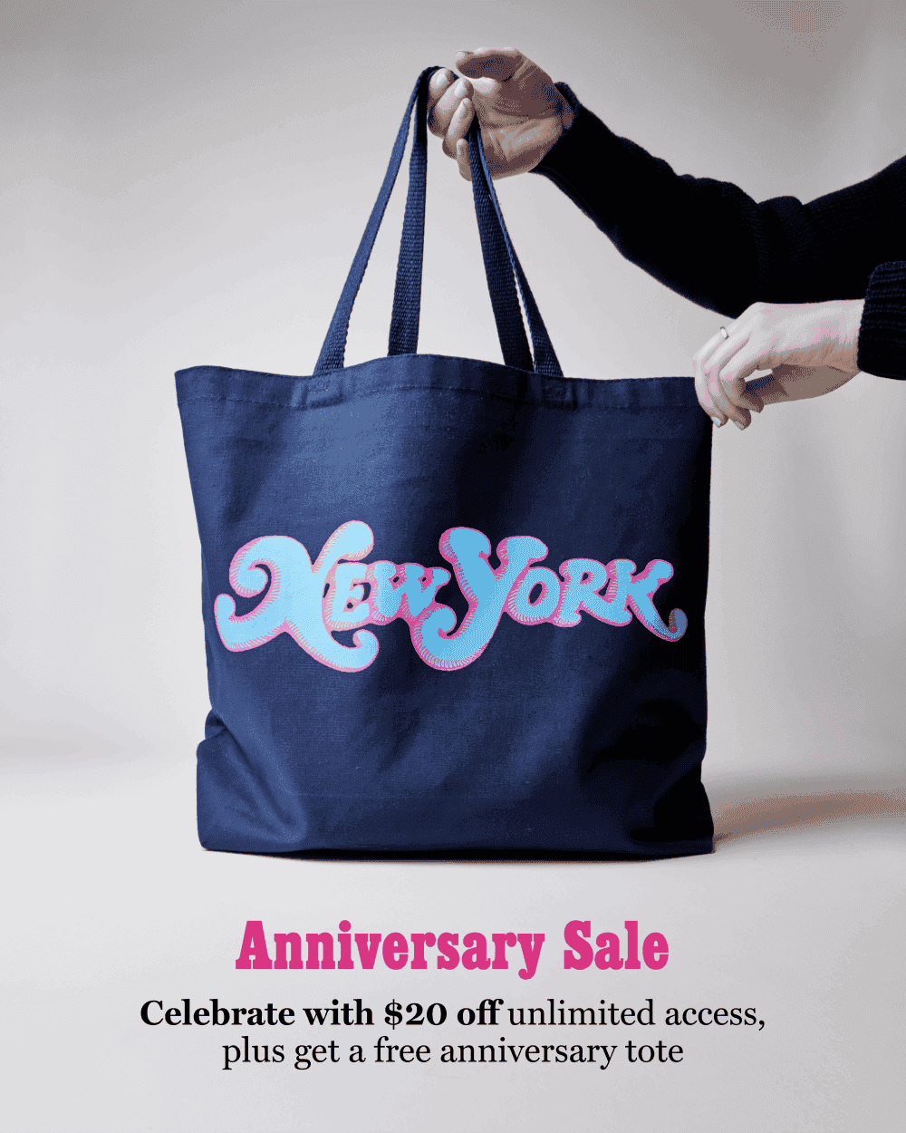 Anniversary Sale: Save \\$20 on unlimited access, plus get a free exclusive tote