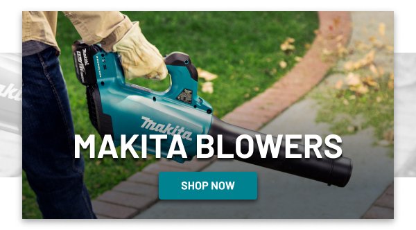 Makita blowers