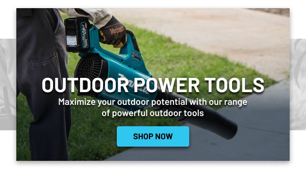 Outdoor Power Tools
