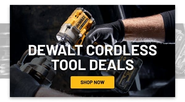 DEWALT Cordless Tool Deals