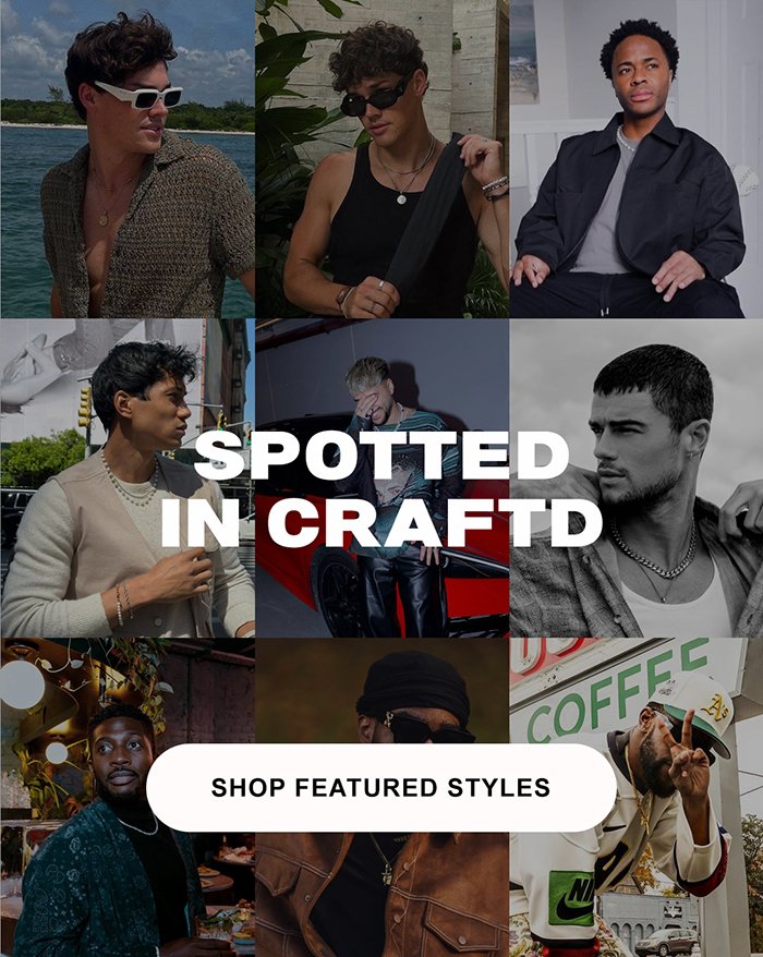 Spotted in CRAFTD. Shop Featured Styles Here >